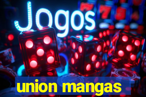 union mangas